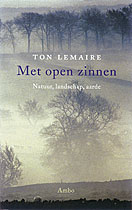 With Open Senses: Nature, landscape, earth