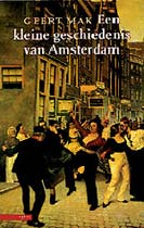 Amsterdam: A Brief Life of the City