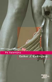 Esther J. Ending - Po Valentýnu